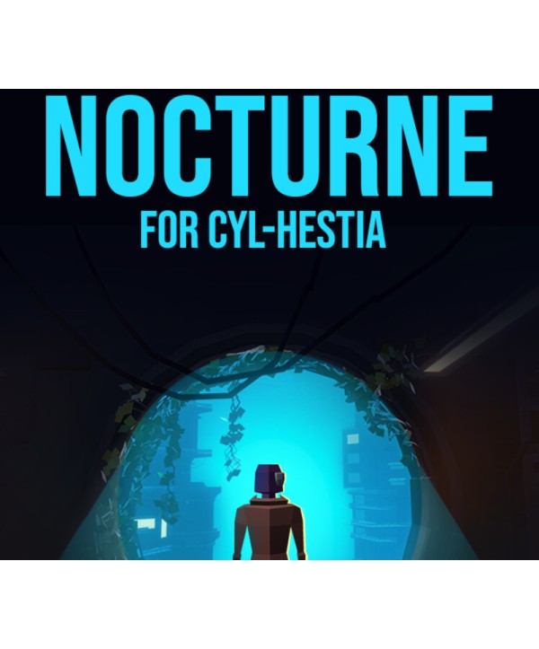 Nocturne for Cyl-Hestia Steam Key GLOBAL
